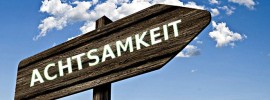 Achtsamkeit