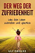 Der Weg der Zufriedenheit