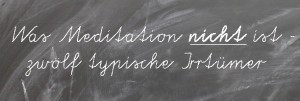 Meditation-Mythen